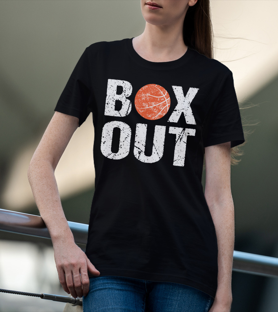 Box Out Basketball Coach Say T-Shirt
