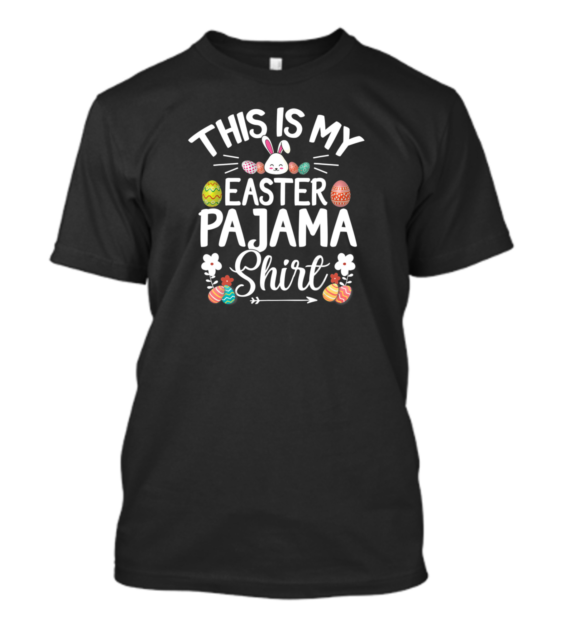 This Is My Easter Pajama Shirt Bunny And Easter Eggs T-Shirt
