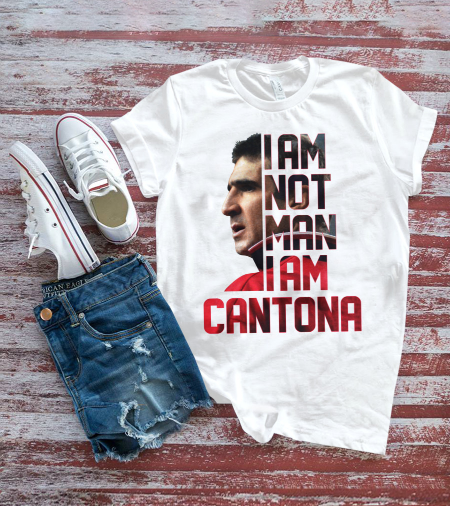 I AM NOT MAN I AM CANTONA Football Legend Iconic Image T-Shirt