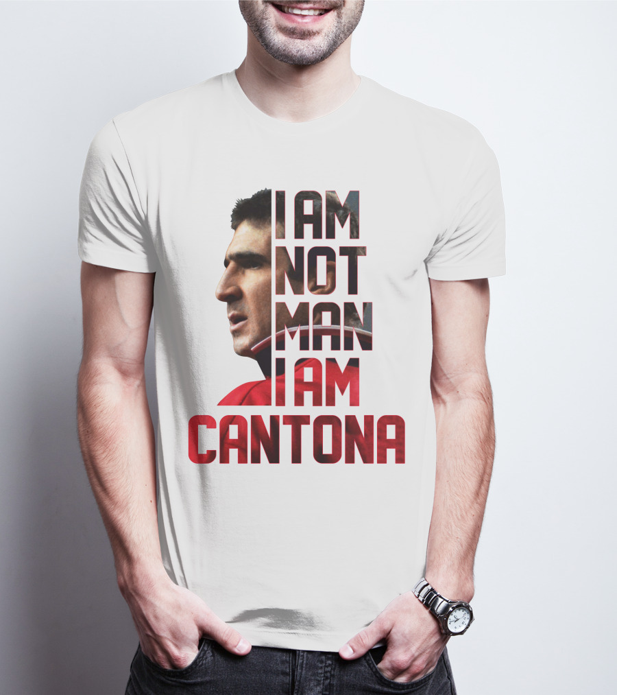 I AM NOT MAN I AM CANTONA Football Legend Iconic Image T-Shirt