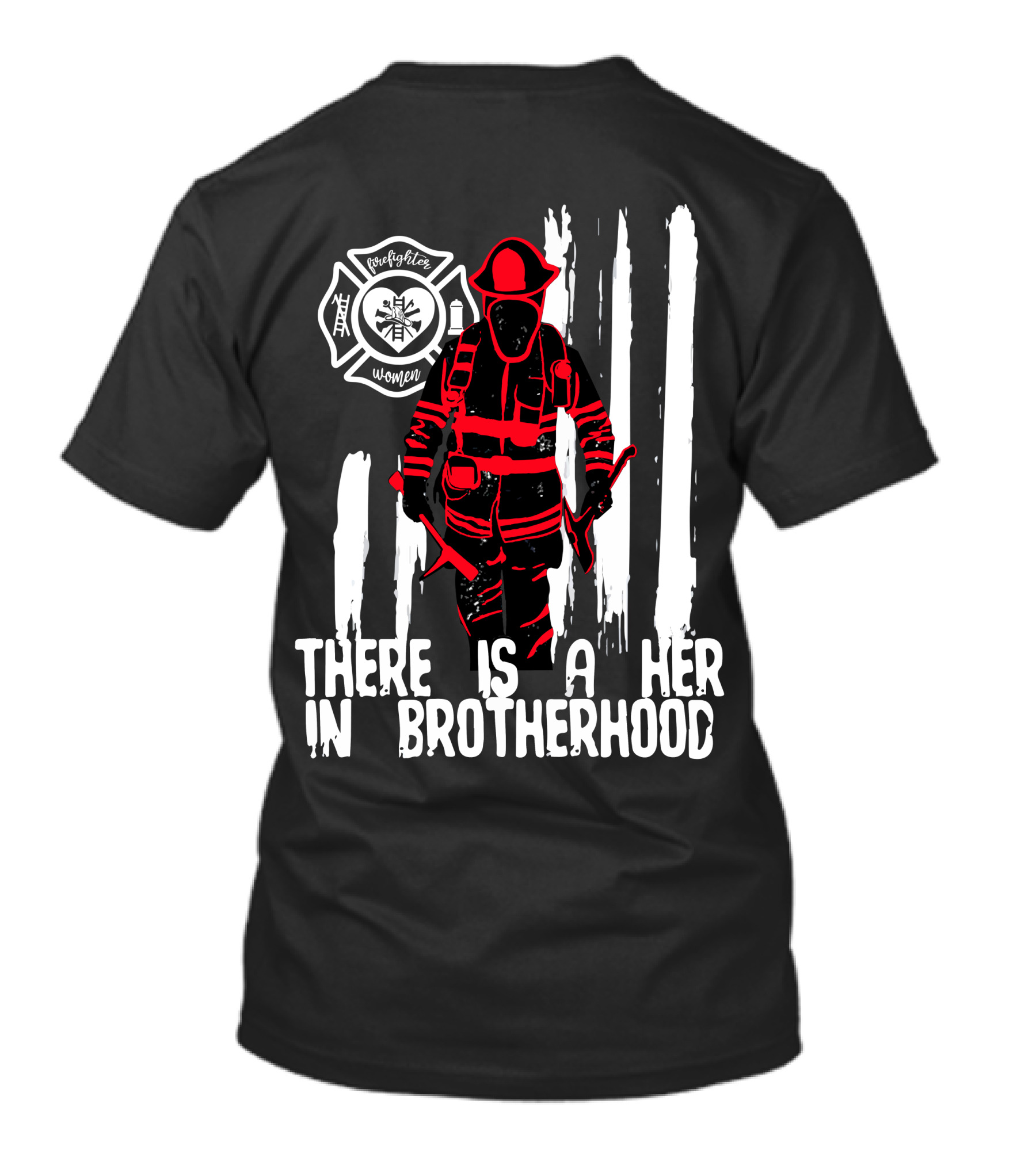 There Is A Her In Brotherhood Fire Dept Maltese Cross T-Shirt