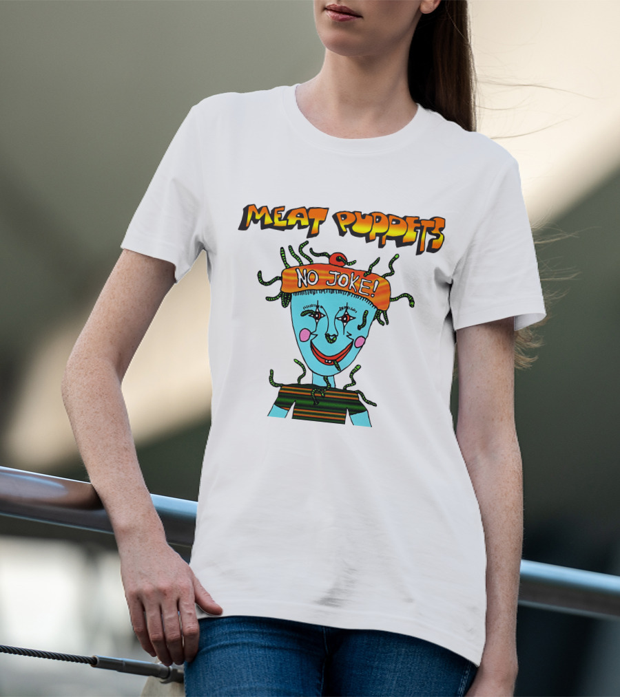 Meat Puppets No Joke Colorful Cartoon Character With Hat And Bright Smile T-Shirt