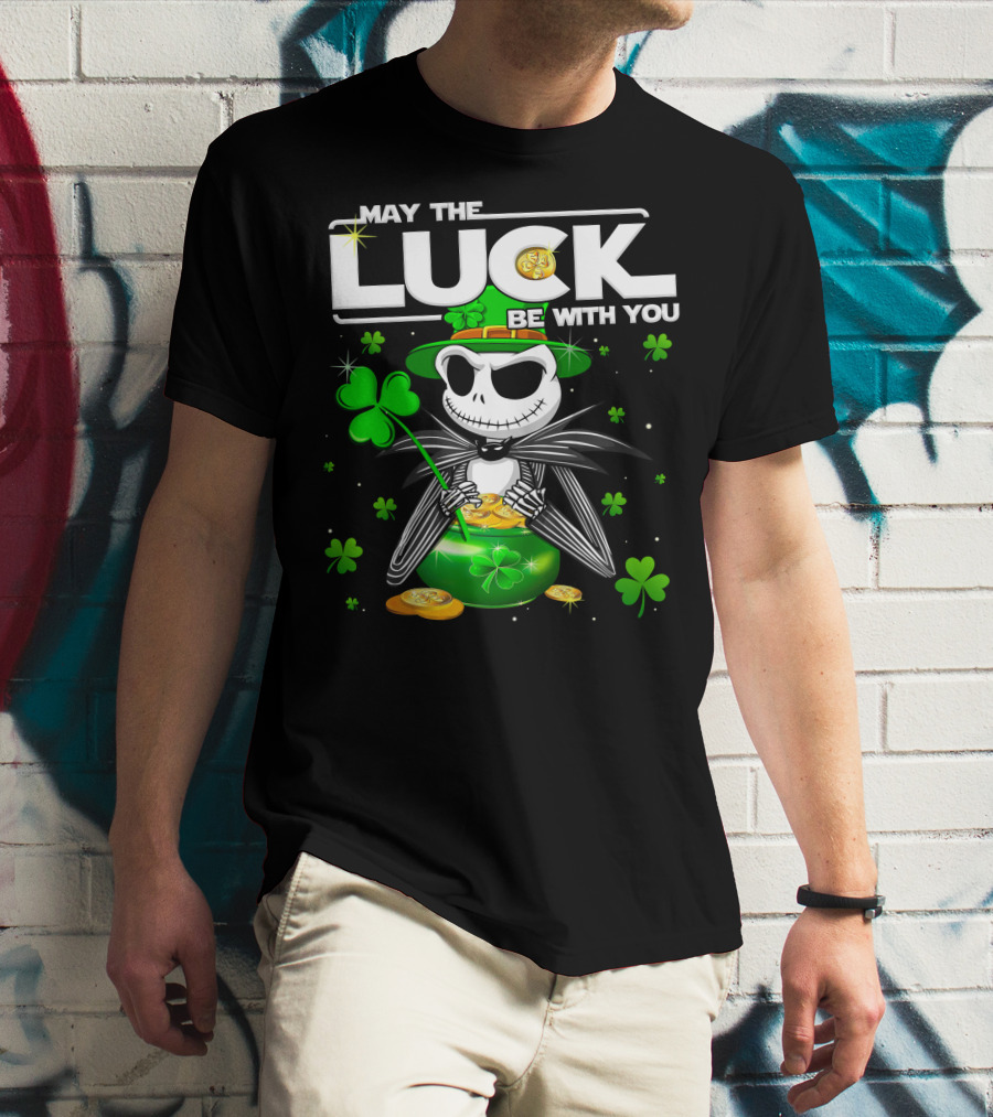 May The Luck Be With You Jack Skellington St. Patrick's Day T-Shirt