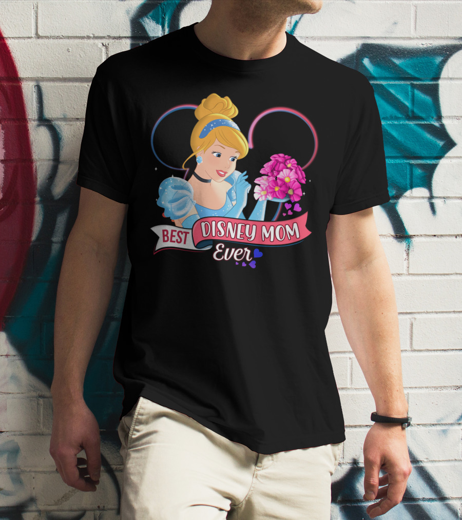 Best Disney Mom Ever Cinderella Flowers Hearts T-Shirt