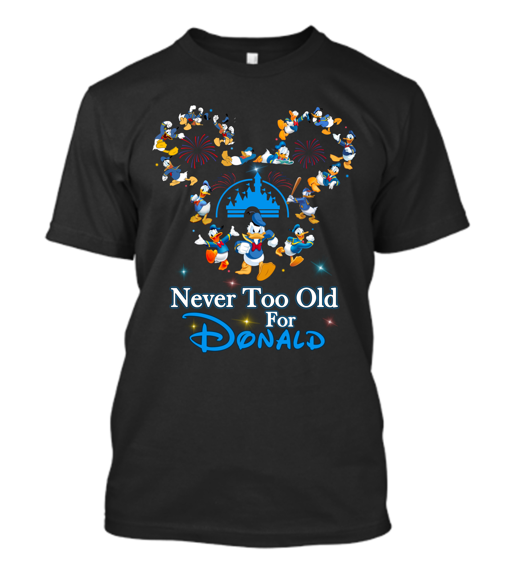Never Too Old For Donald Duck Fireworks Castle Disney Mickey Ears T-Shirt