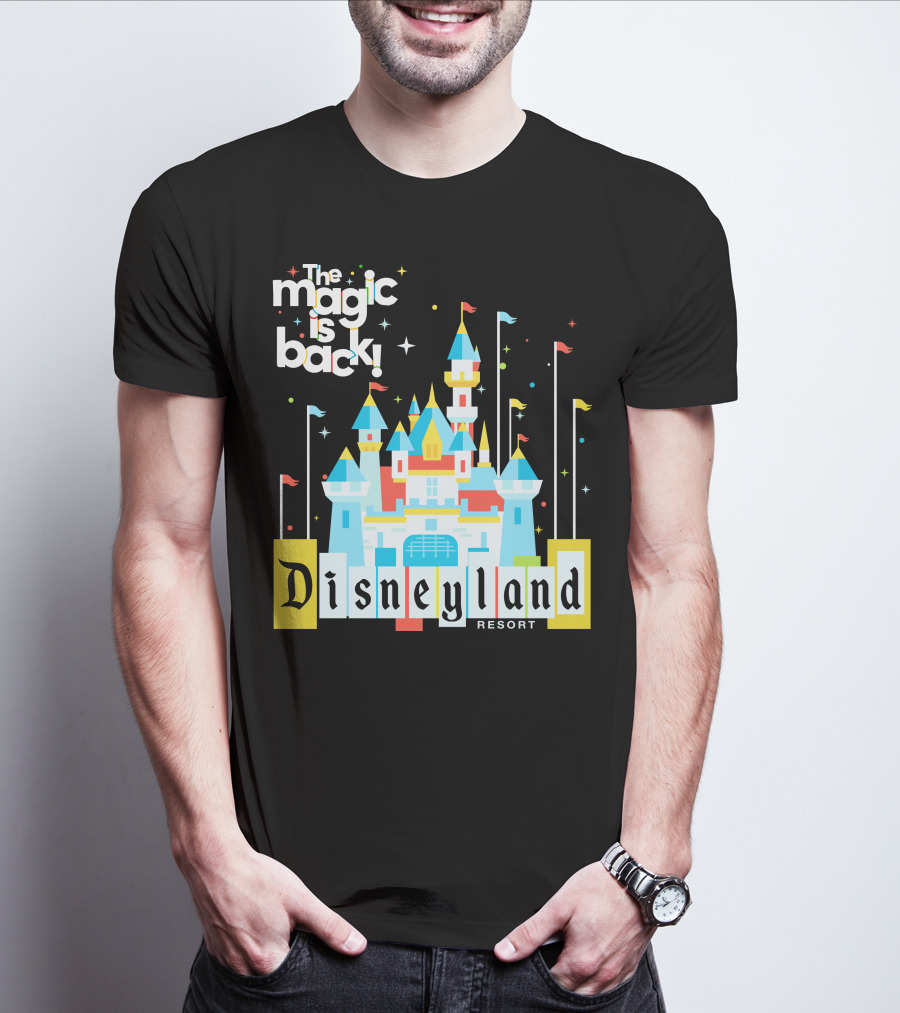 The Magic Is Back Disneyland Resort Castle T-Shirt