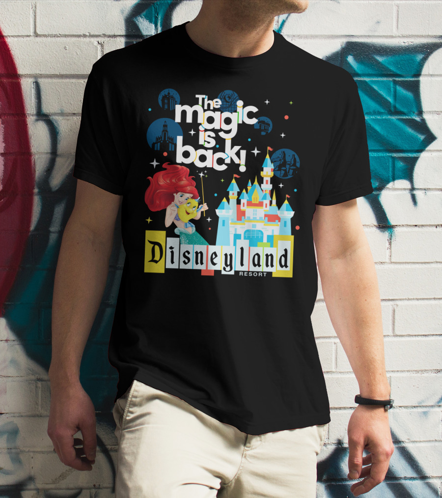 The Magic Is Back Ariel Disneyland Resort T-Shirt