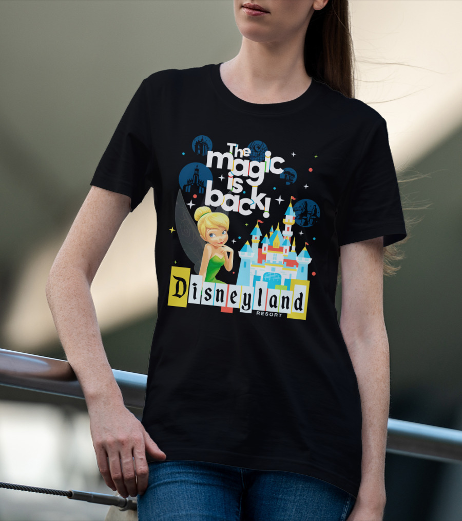 The Magic Is Back Tinker Bell Disneyland Resort T-Shirt