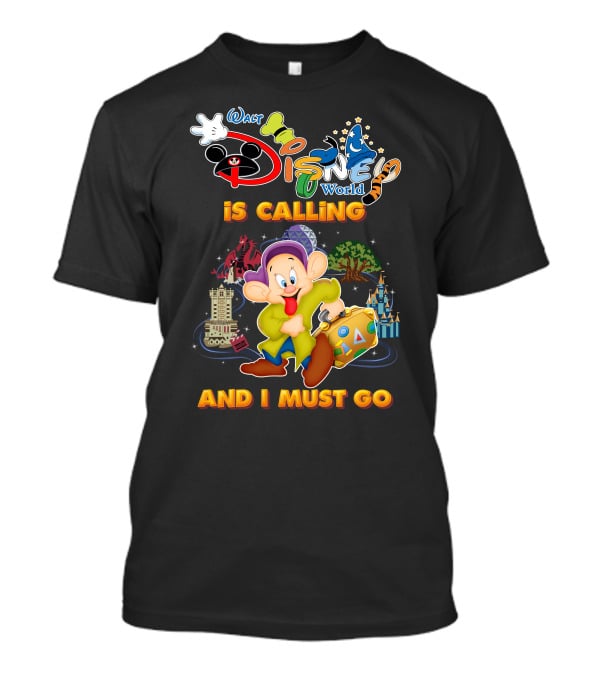Walt Disney World Is Calling And I Must Go Dopey T-Shirt