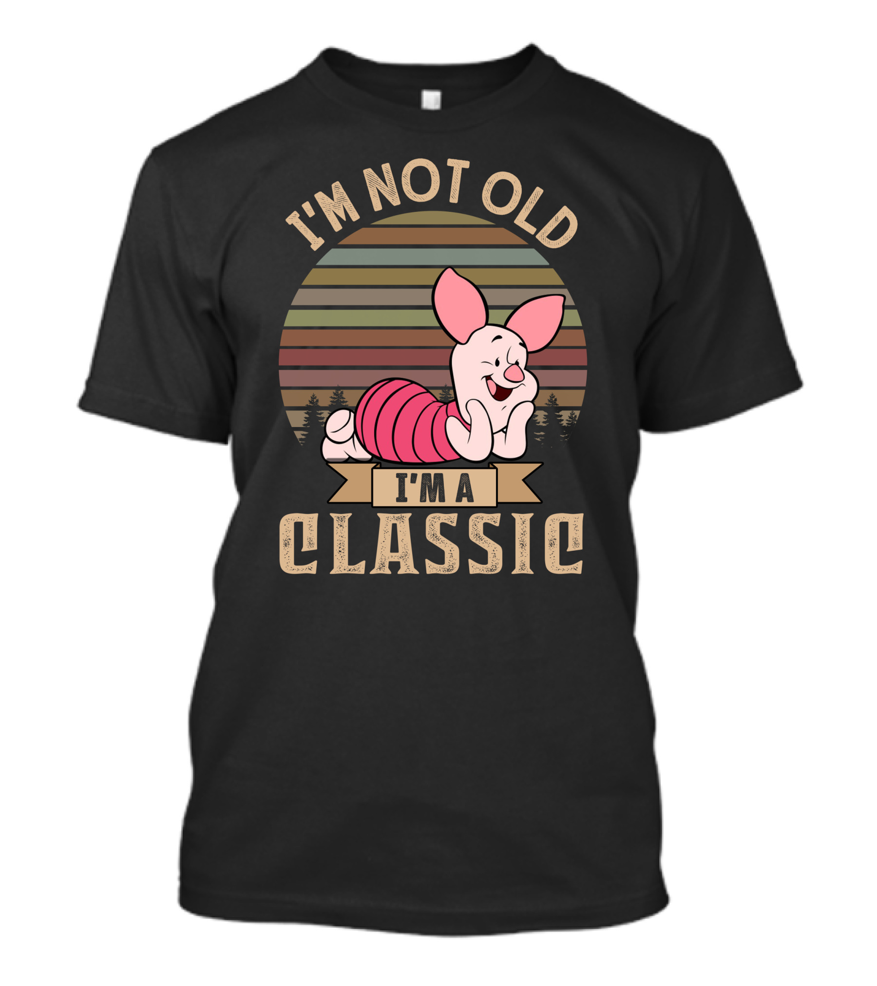 Piglet I'm Not Old I'm A Classic T-Shirt