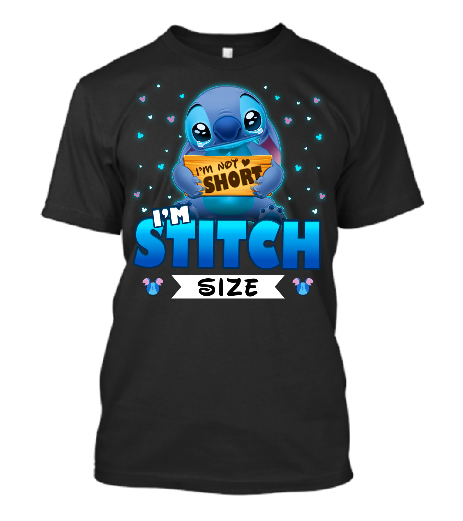 I'm Stitch I'm Not Short Size T-Shirt