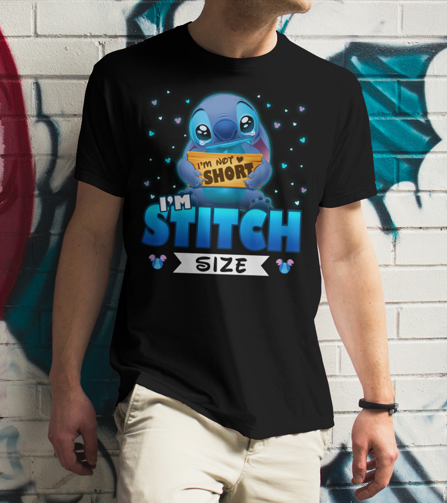 I'm Stitch I'm Not Short Size T-Shirt