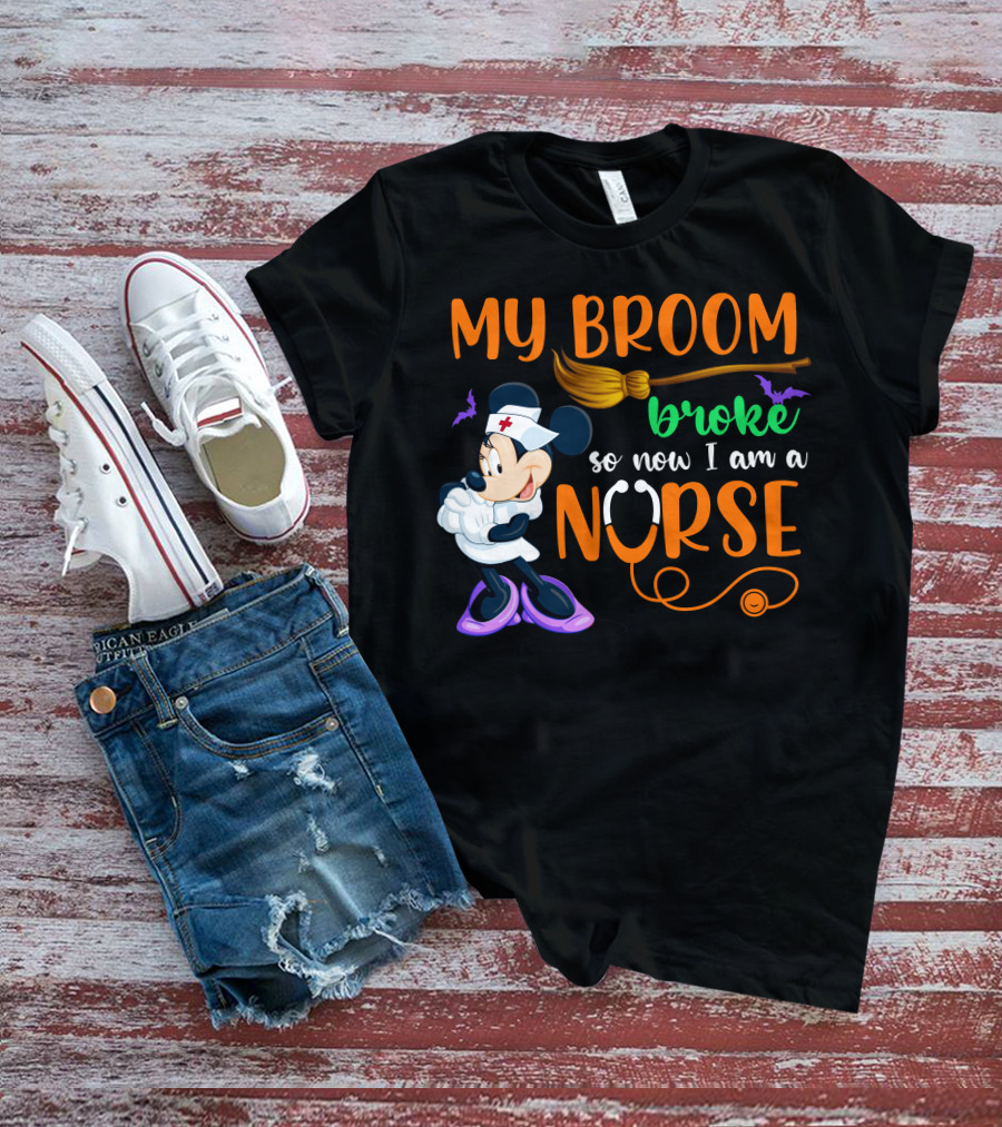 Minnie Mouse My Broom Broke So Now I Am A Nurse Halloween T-Shirt