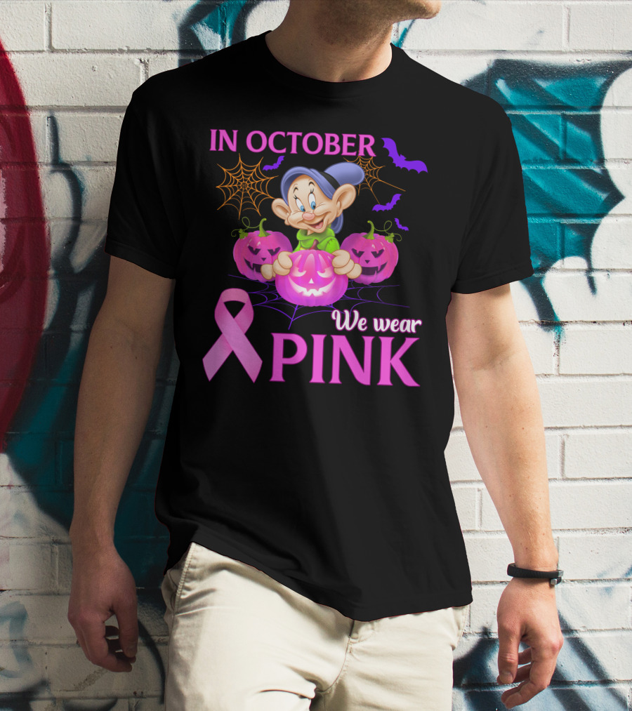 In October We Wear Pink Dopey T-Shirt