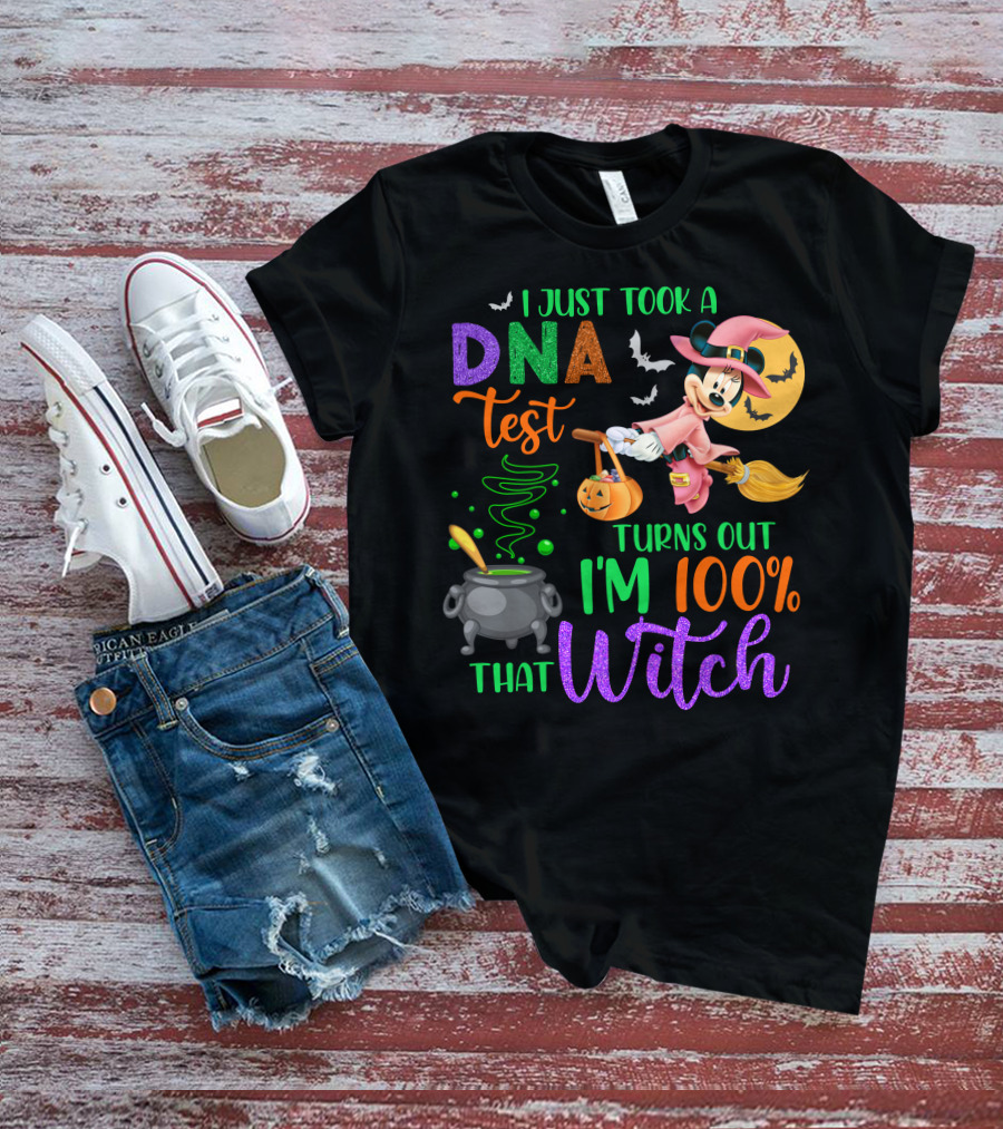 I Just Took A Dna Test Turns Out I'm 100% That Witch Minnie-D Halloween Bats Cauldron Moon Broomstick Magic T-Shirt