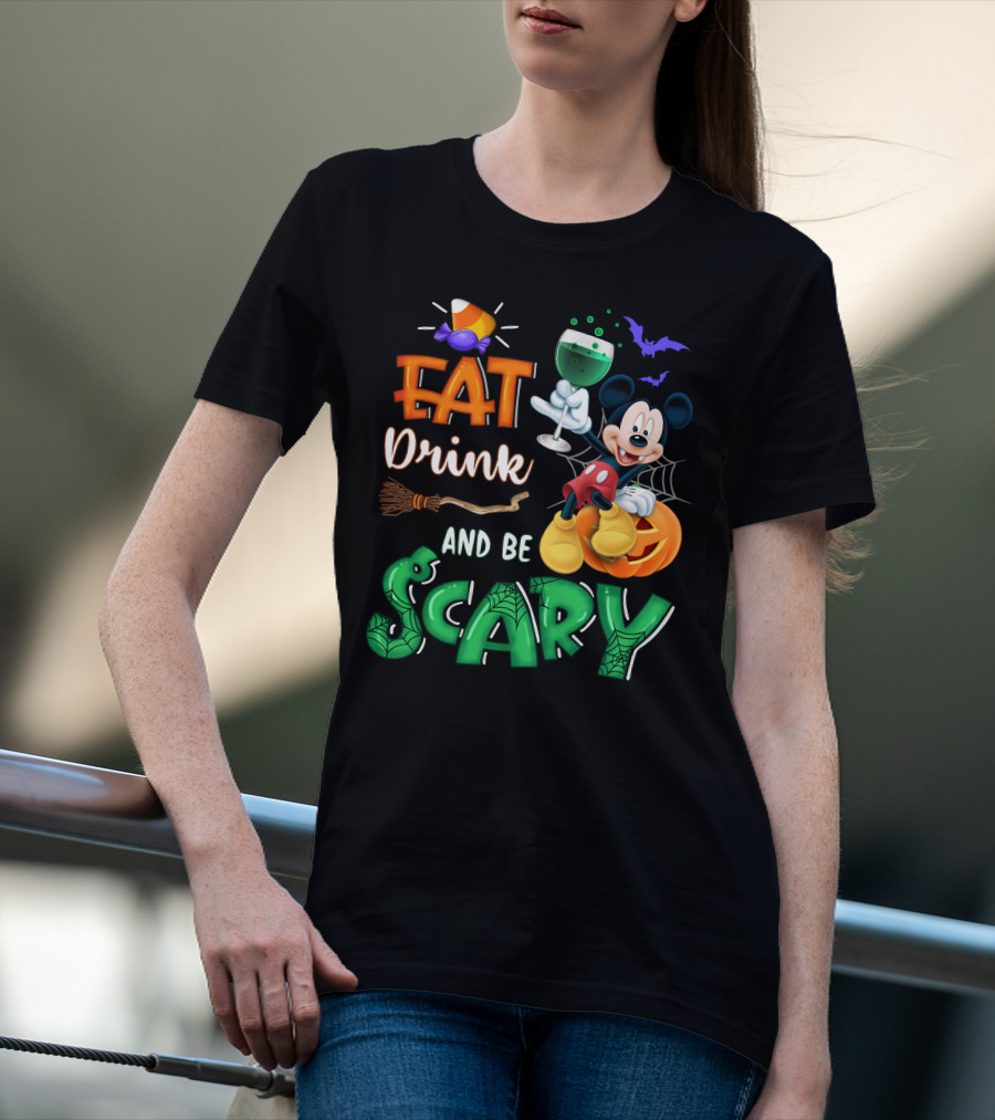 Eat Drink And Be Scary Mickey Halloween Wine Candy Bats Broom Pumpkin T-Shirt