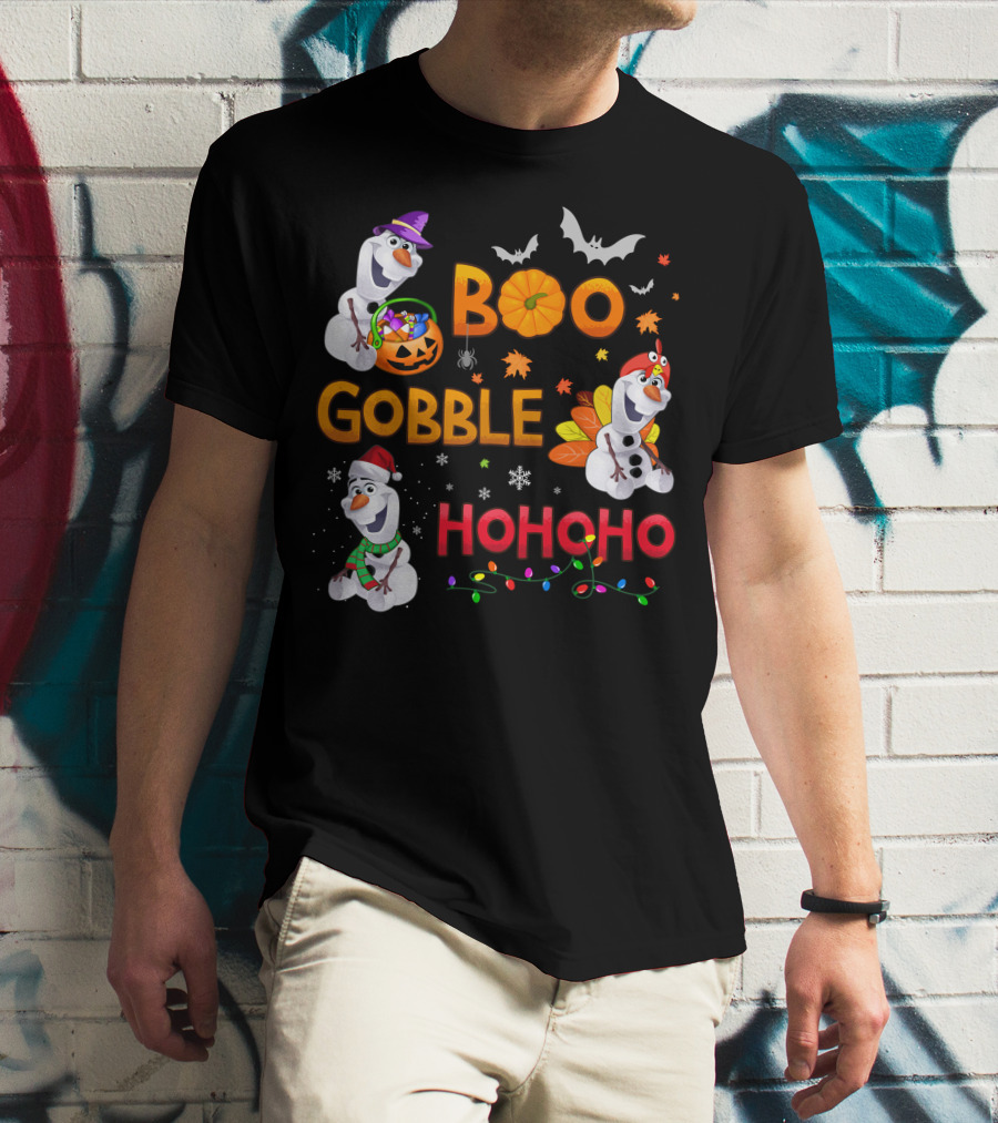 Boo Gobble Hohoho Olaf Halloween Thanksgiving Christmas T-Shirt