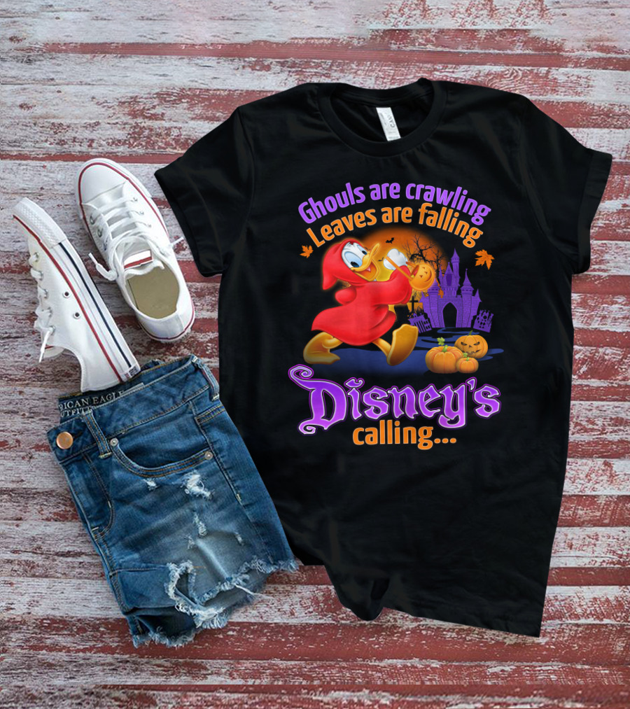 Ghouls Are Crawling Leaves Are Falling Disney's Calling Donald T-Shirt
