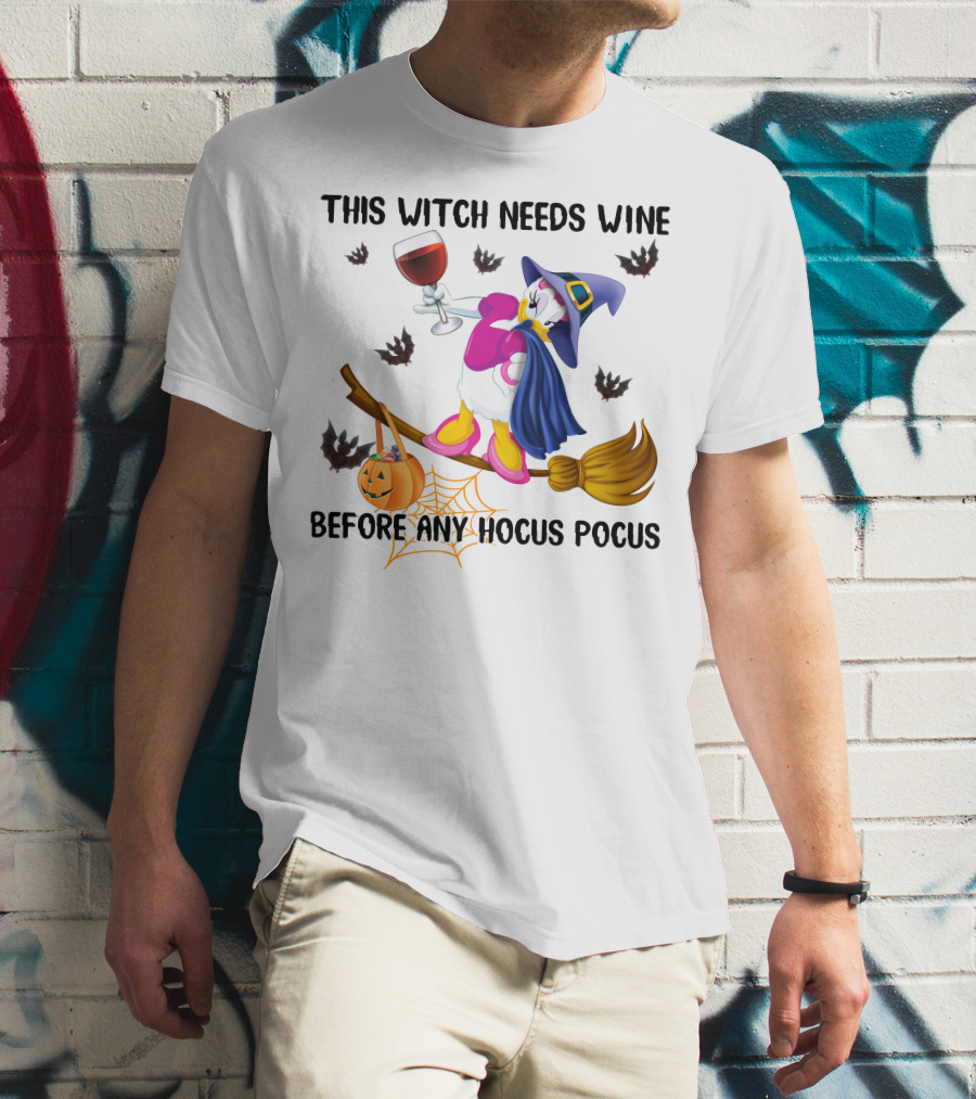 This Witch Needs Wine Before Any Hocus Pocus Daisy Halloween Broomstick Pumpkin Bat Spiderweb T-Shirt