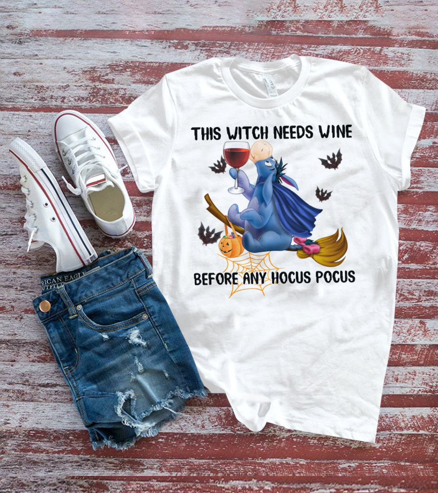This Witch Needs Wine Before Any Hocus Pocus Eeyore T-Shirt