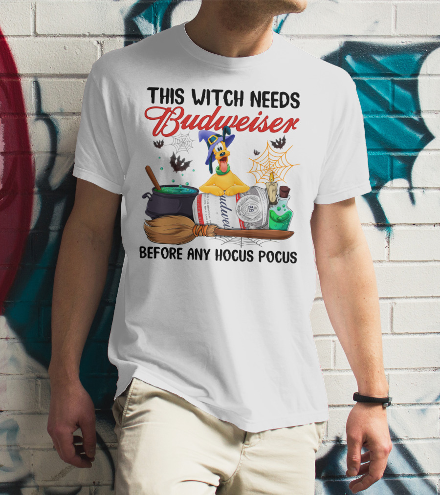 This Witch Needs Budweiser Before Any Hocus Pocus Pluto Halloween T-Shirt