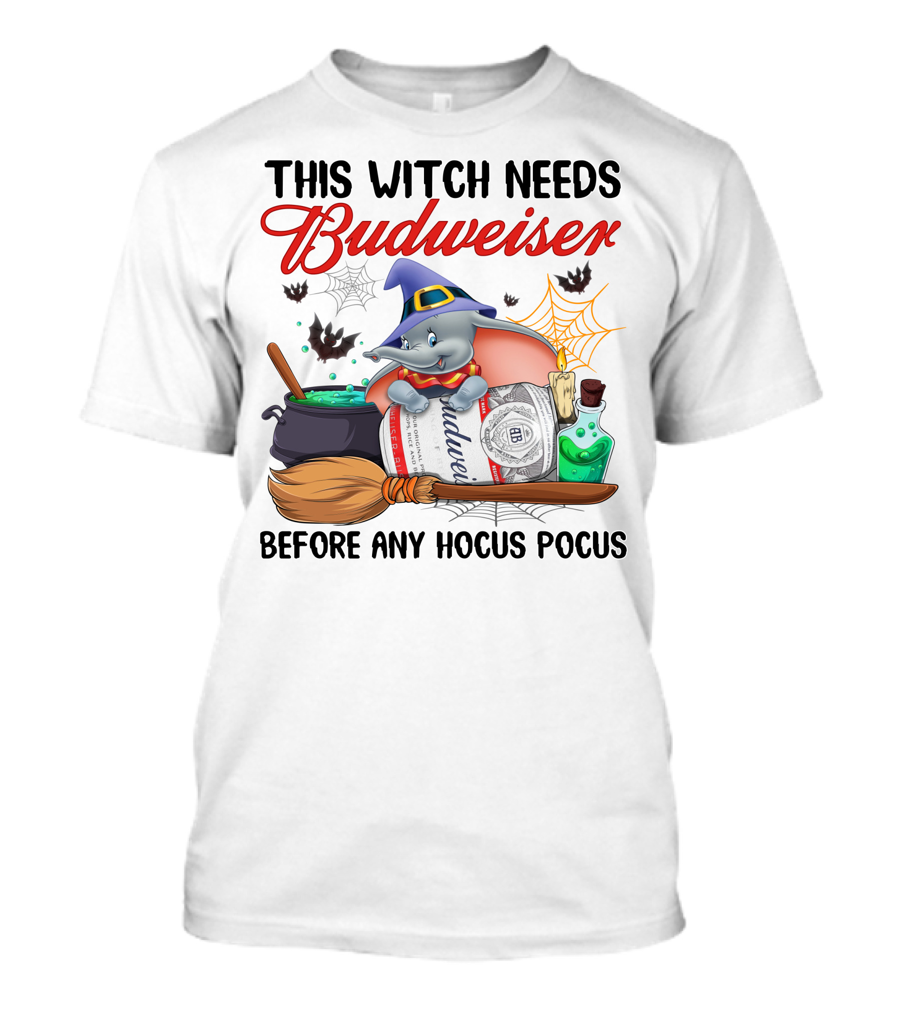 This Witch Needs Budweiser Before Any Hocus Pocus Dumbo Halloween T-Shirt