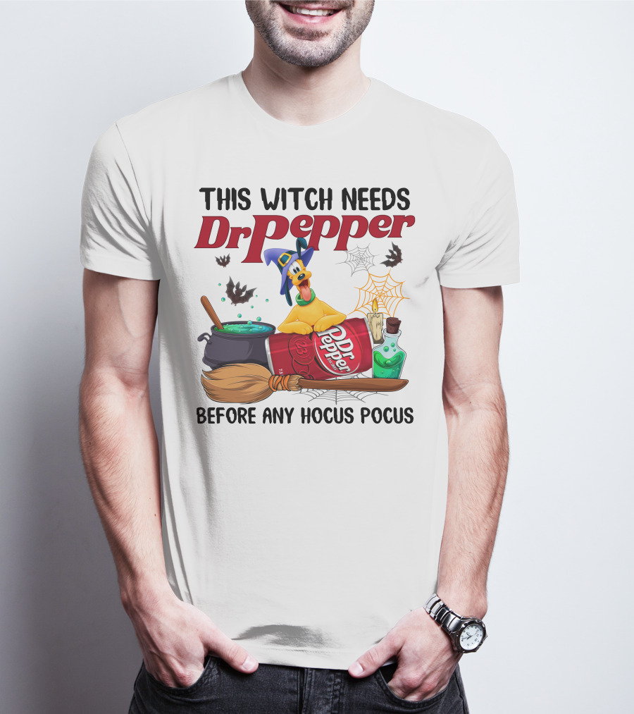 This Witch Needs Dr Pepper Before Any Hocus Pocus With Pluto Halloween Theme T-Shirt