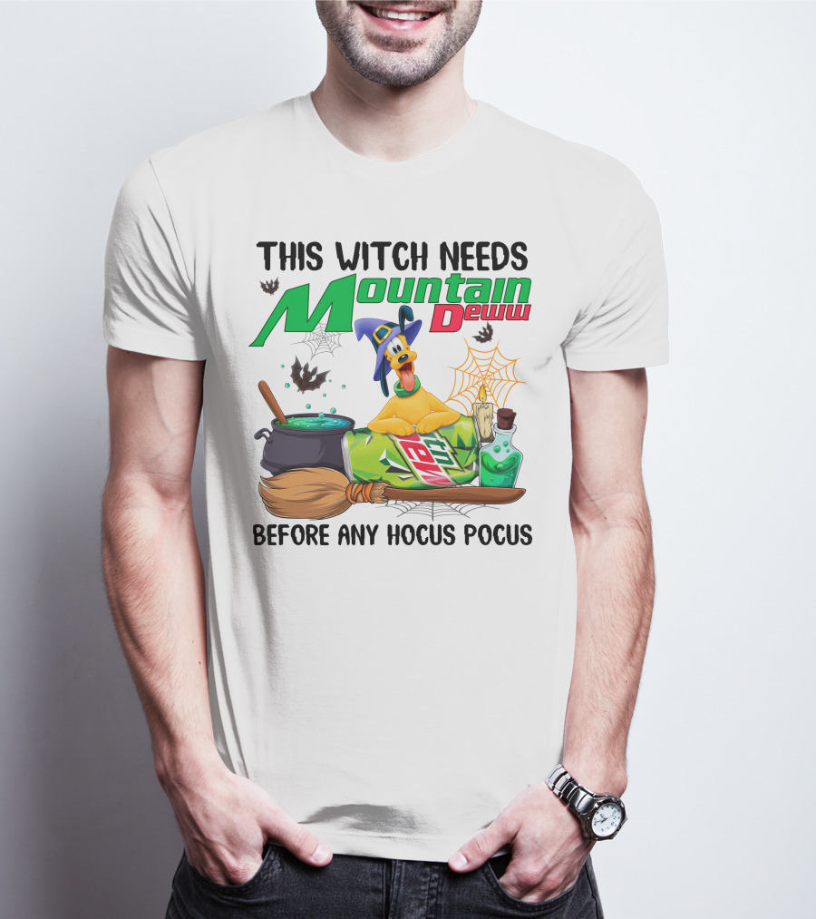 This Witch Needs Mountain Dew Pluto Before Any Hocus Pocus T-Shirt
