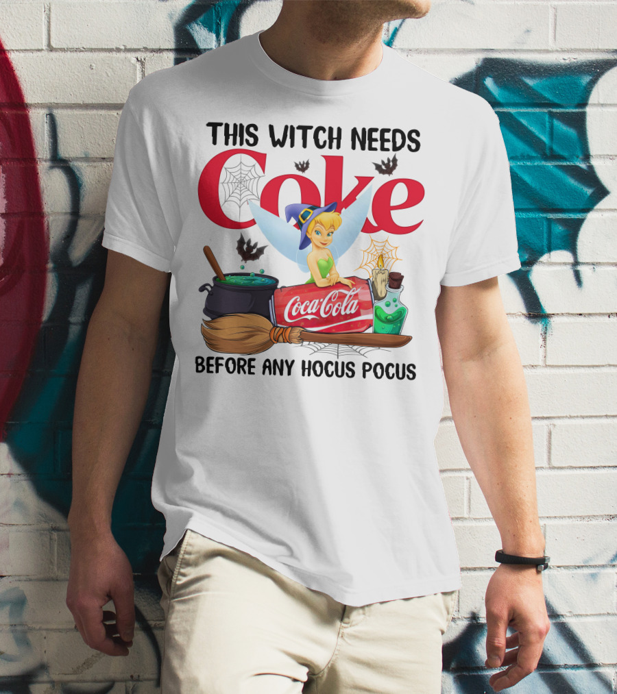 Tinker Bell This Witch Needs Coke Before Any Hocus Pocus Coca-Cola T-Shirt