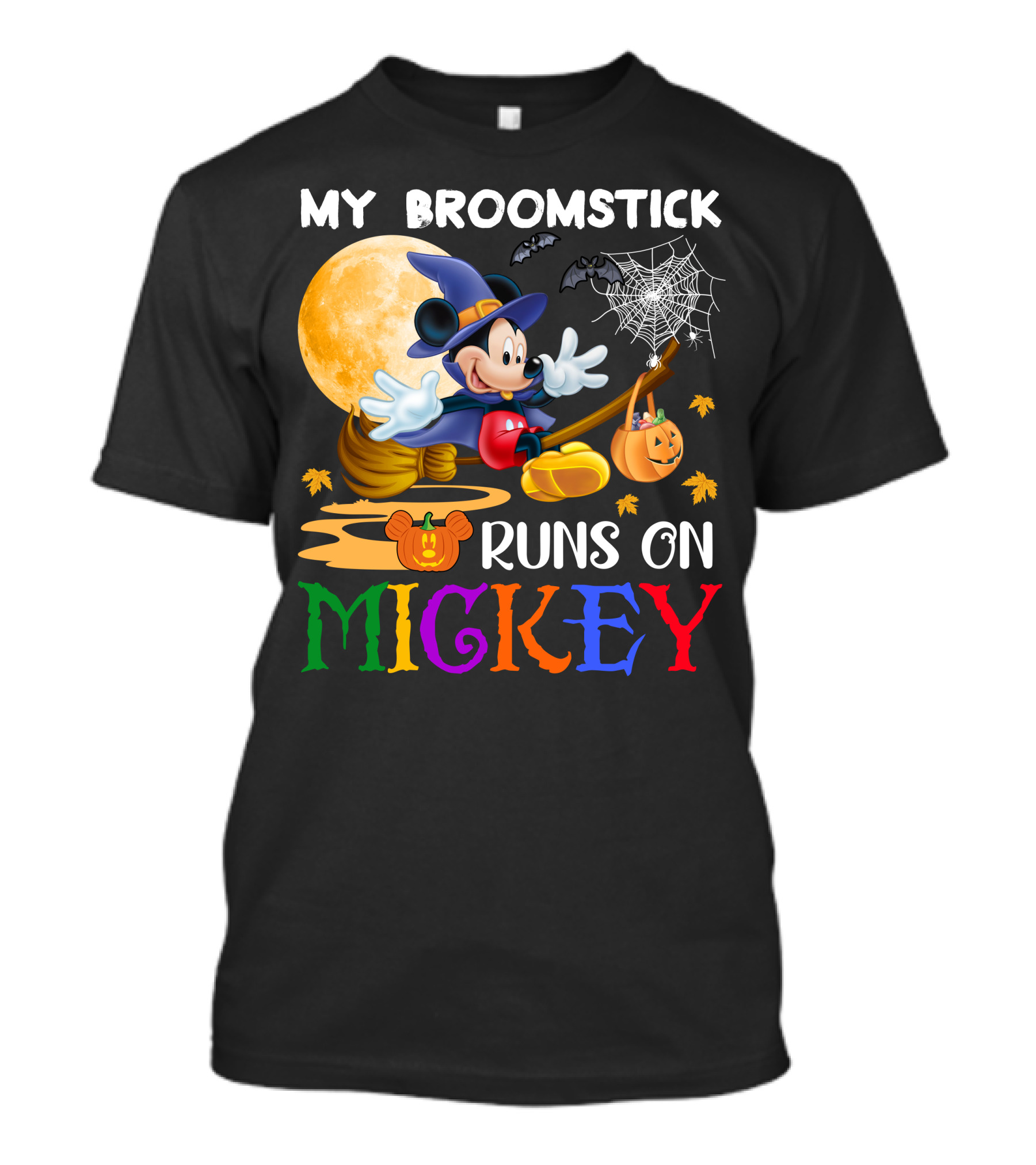 My Broomstick Runs On Mickey T-Shirt