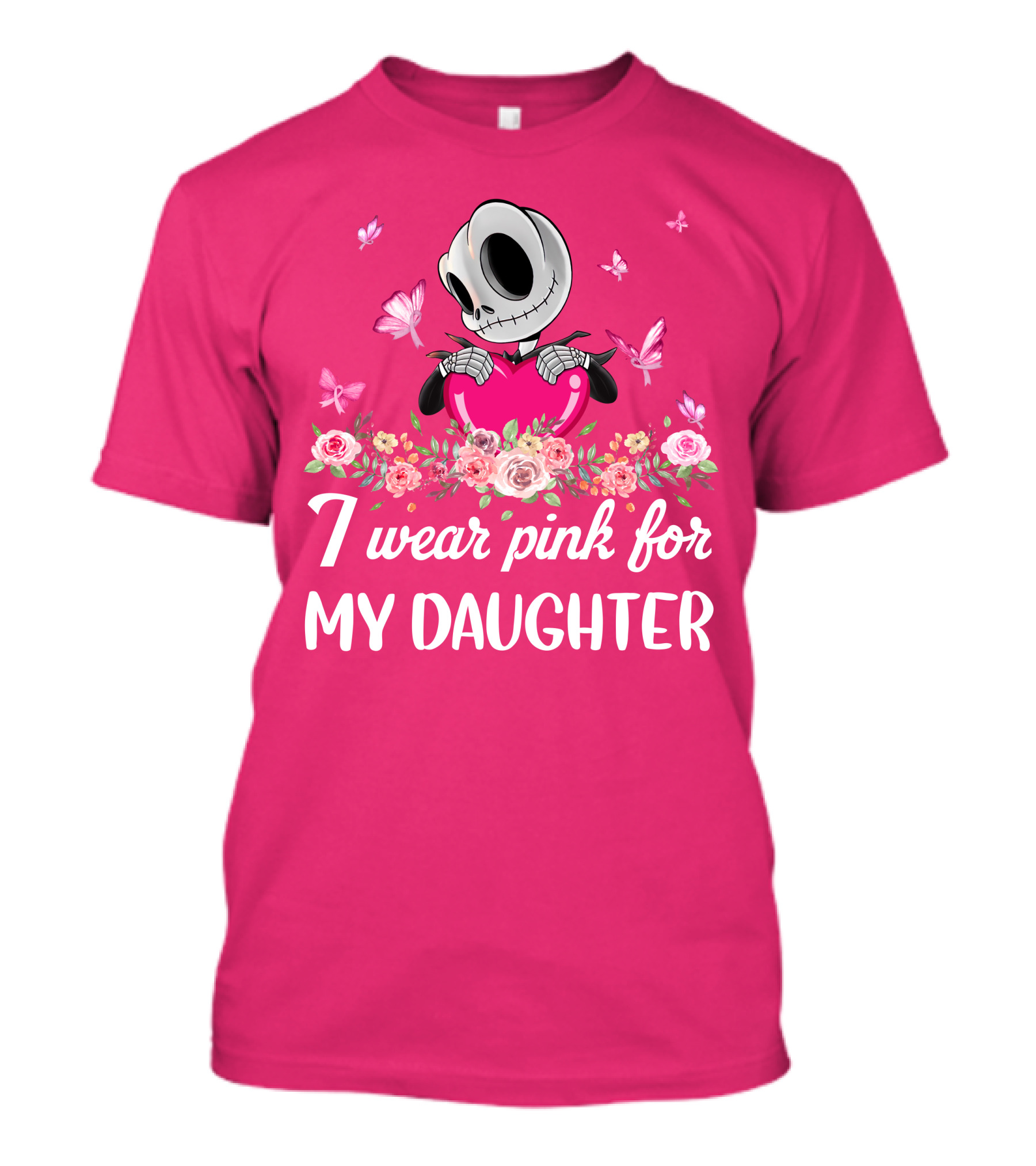 Jack I Wear Pink For My Daughter T-Shirt
