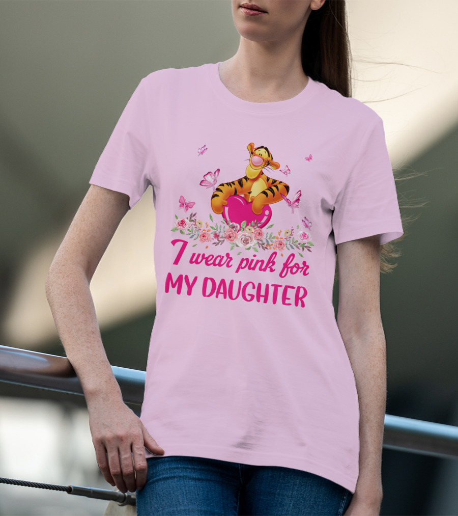 Tigger I Wear Pink For My Daughter Butterfly Flowers T-Shirt