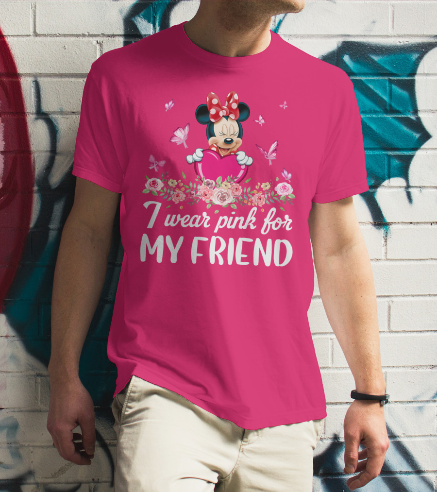 I Wear Pink For My Friend Minnie T-Shirt