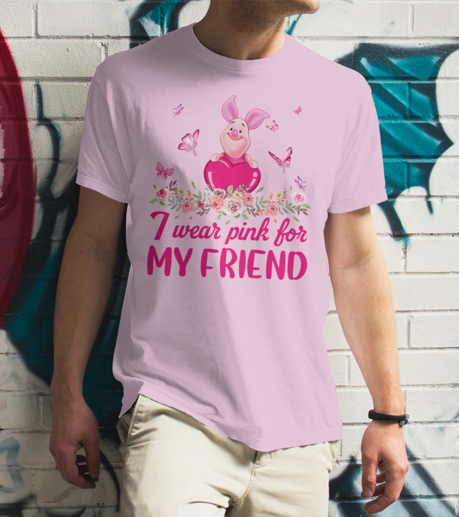 I Wear Pink For My Friend Piglet Floral Butterflies T-Shirt