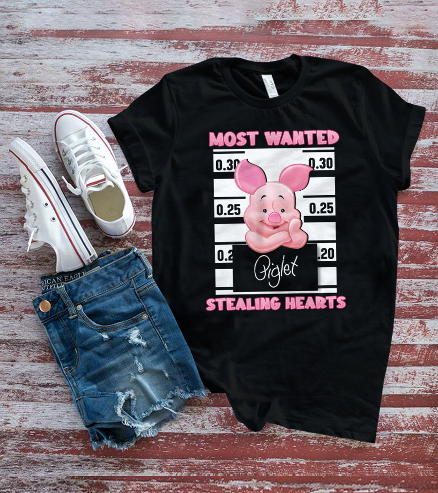 Most Wanted Piglet Stealing Hearts T-Shirt