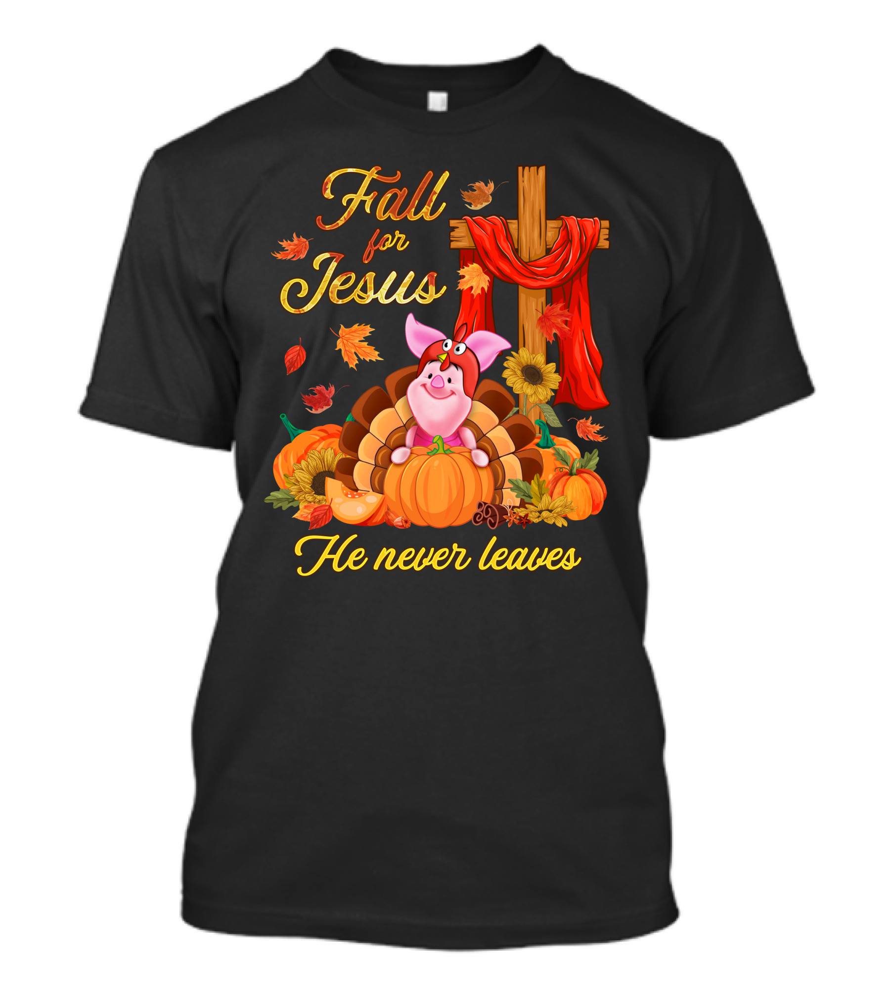 Fall For Jesus He Never Leaves Piglet Thanksgiving Pumpkin Cross T-Shirt