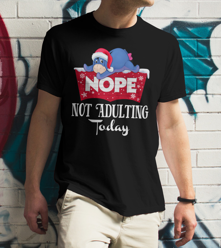 Eeyore Nope Not Adulting Today Holiday Santa Hat T-Shirt