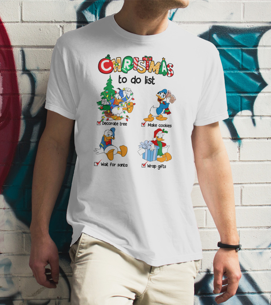 Christmas To Do List Donald Duck Decorate Tree Make Cookies Wait For Santa Wrap Gifts T-Shirt