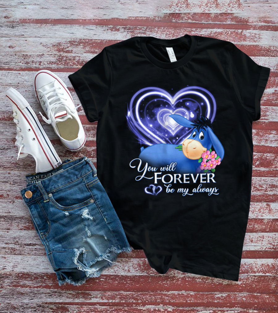 Eeyore You Will Forever Be My Always Hearts Flowers T-Shirt
