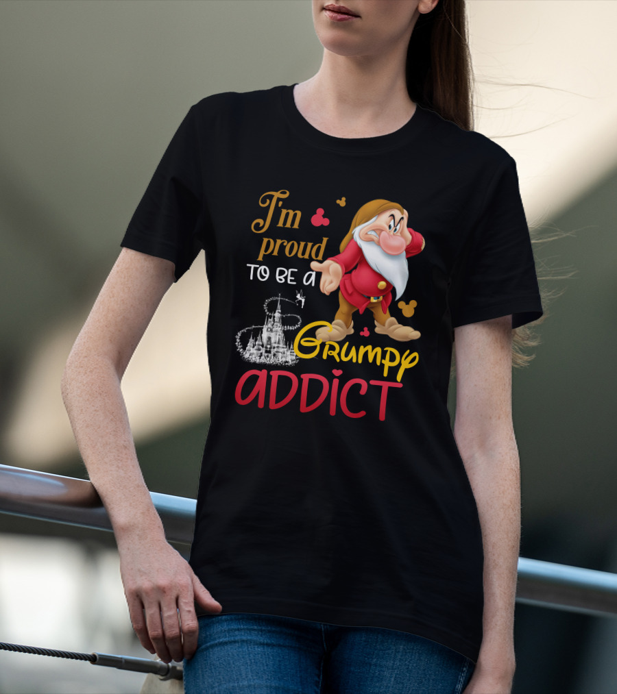 I'm Proud To Be A Grumpy Addict Disney Castle And Character T-Shirt