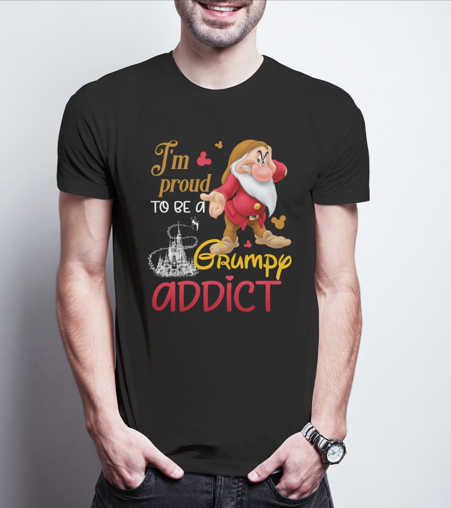 I'm Proud To Be A Grumpy Addict Disney Castle And Character T-Shirt