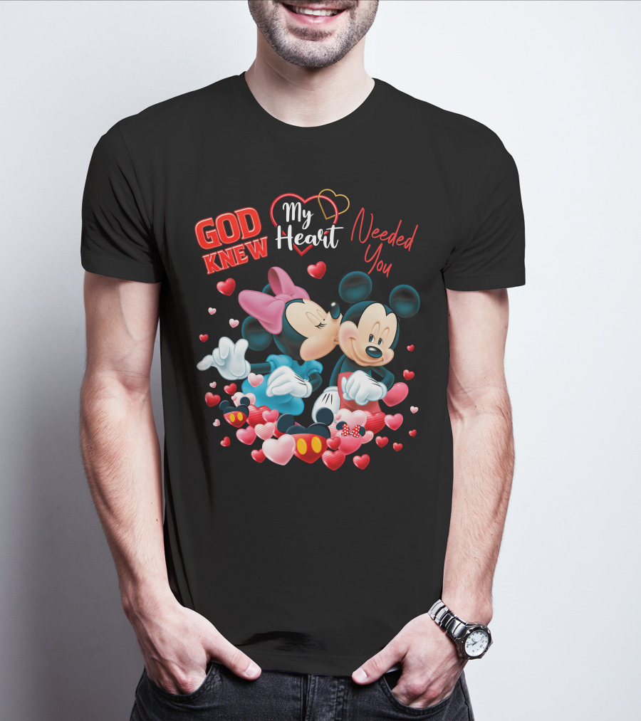 God Knew My Heart Needed You Mickey & Minnie T-Shirt