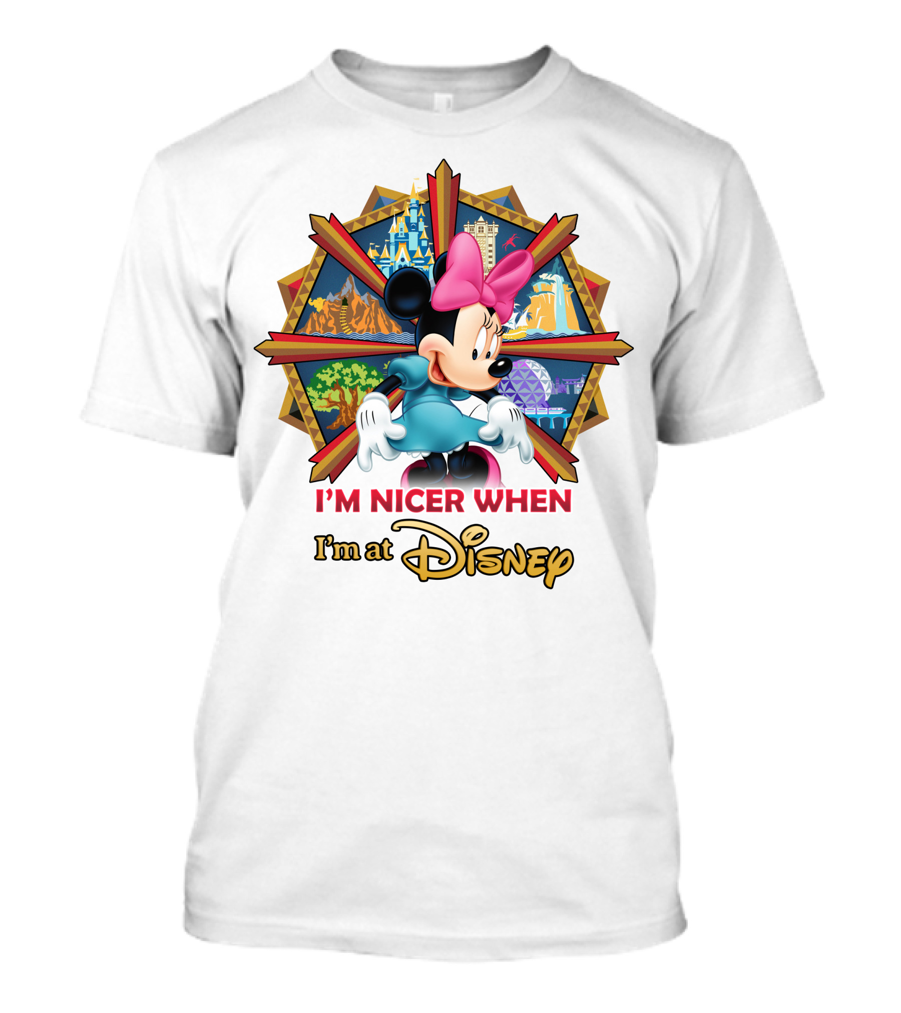 Minnie I'm Nicer When I'm At Disney T-Shirt