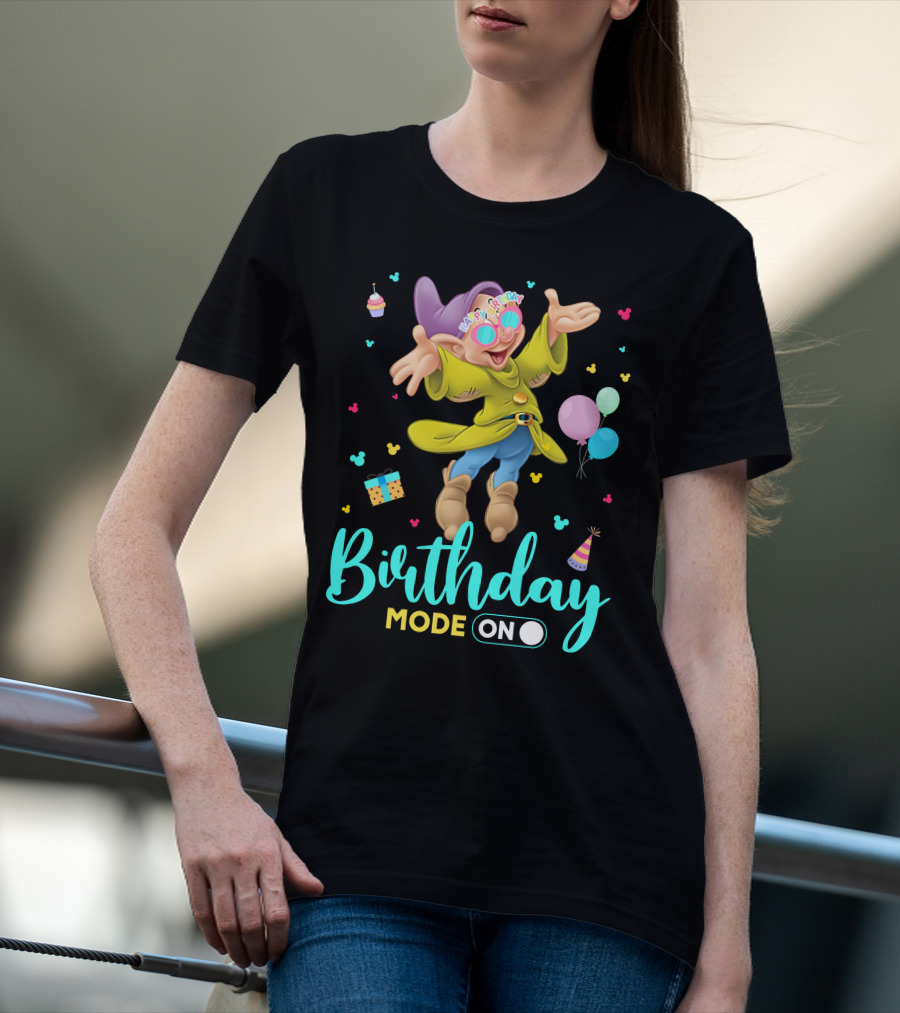 Birthday Mode On Dopey Happy Birthday Balloons Cupcake Party Hat T-Shirt