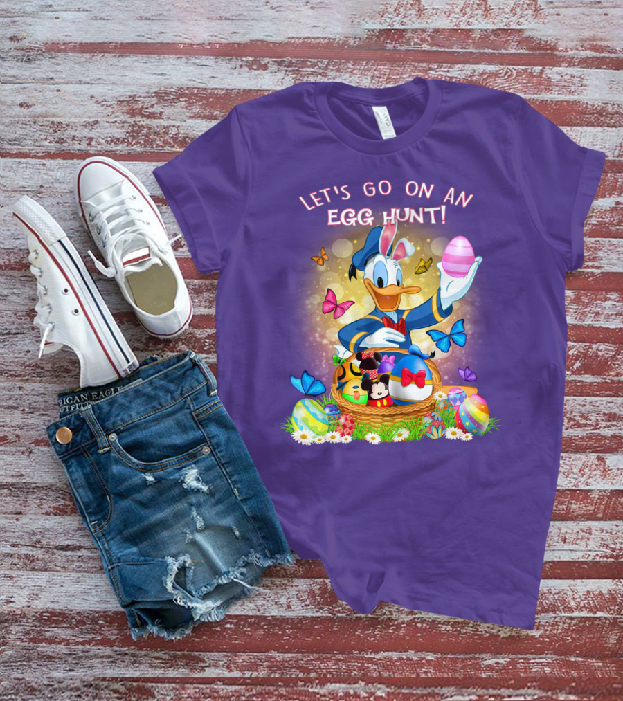 Let's Go On An Egg Hunt Donald Duck Basket Butterflies And Eggs T-Shirt