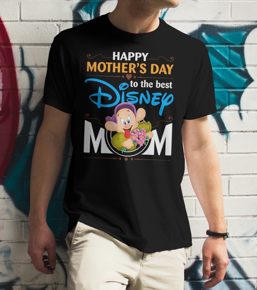 Happy Mother's Day To The Best Disney Mom T-Shirt