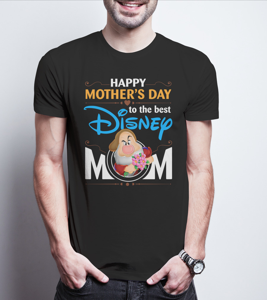 Happy Mother's Day To The Best Disney Mom Grumpy T-Shirt