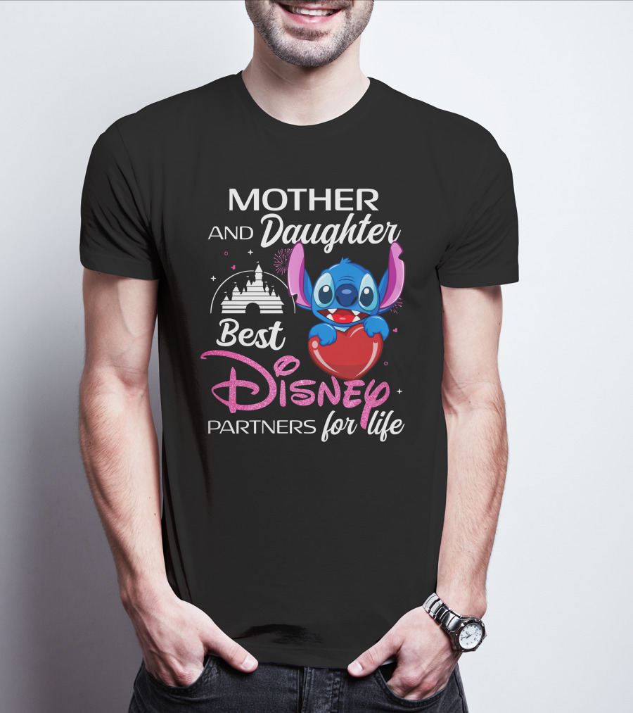 Mother And Daughter Best Disney Partners For Life Stitch T-Shirt