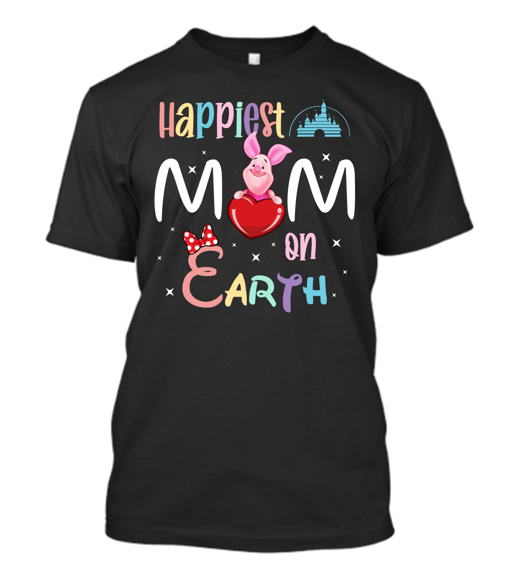 Happiest Mom On Earth Piglet Castle Minnie Bow T-Shirt