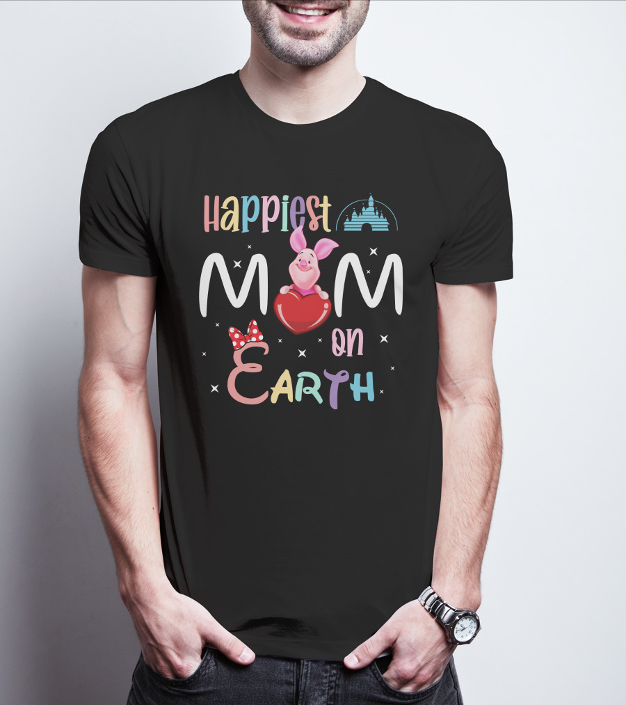 Happiest Mom On Earth Piglet Castle Minnie Bow T-Shirt